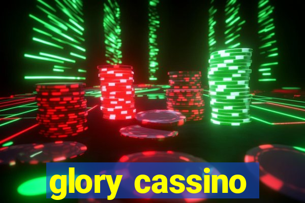 glory cassino